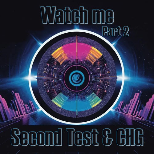 Watch Me (Part 2)