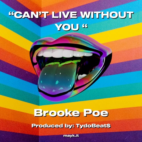 CAN’T LIVE WITHOUT YOU