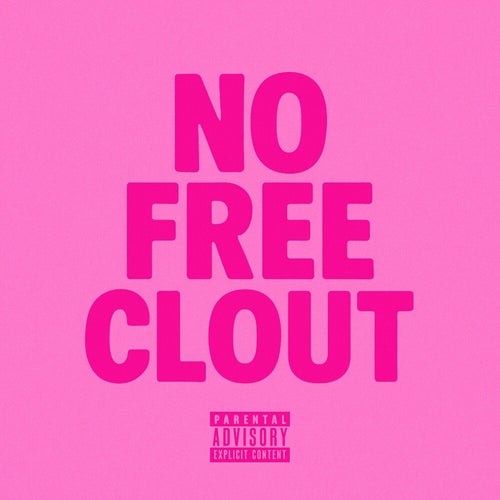 No Free Clout
