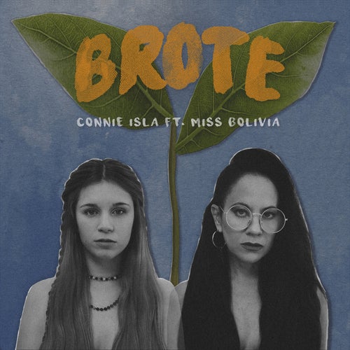 Brote (feat. Miss Bolivia)