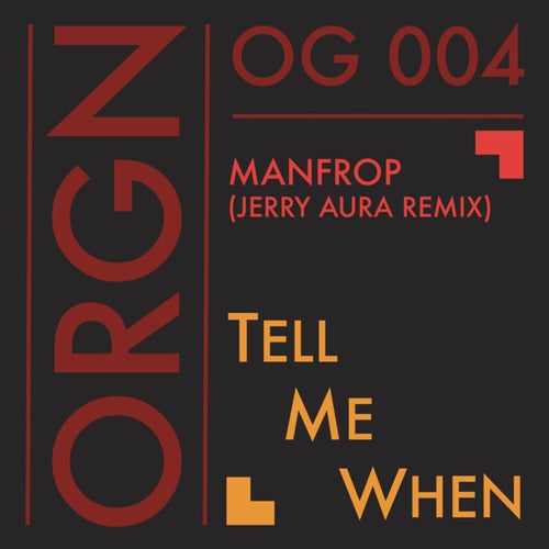 Tell Me When (Jerry Aura Remix)