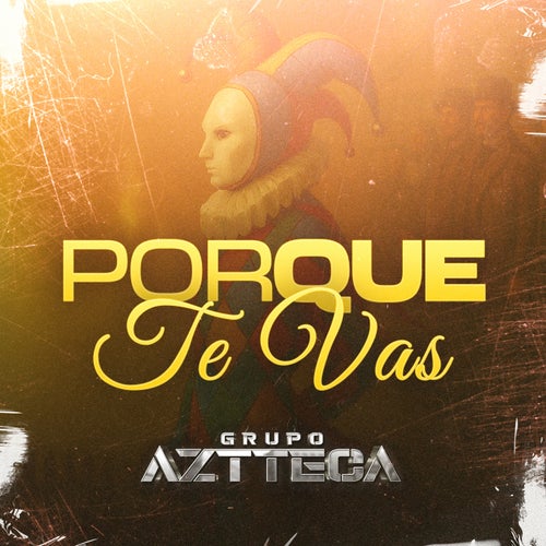 Porque Te Vas