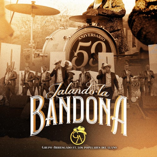Jalando La Bandona (feat. Los Populares del Llano) (En Vivo)