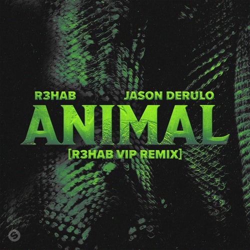 Animal (R3HAB VIP Remix) (Extended Mix)