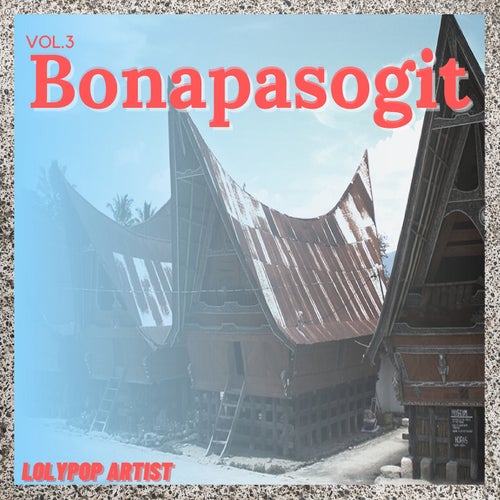 Bonapasogit, Vol. 3