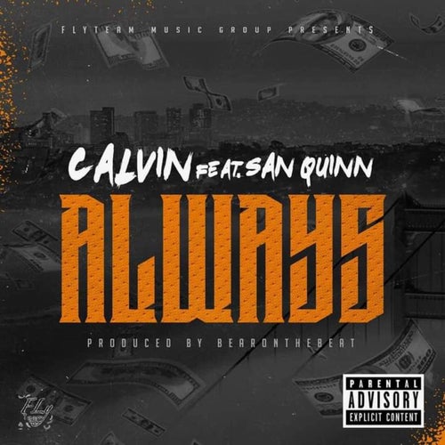 Always (feat. San Quinn)