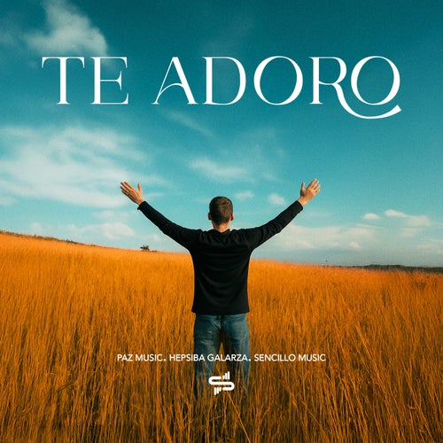 Te Adoro