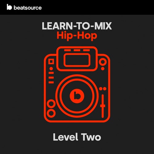 Learn-To-Mix Level 2 - Hip-Hop Album Art