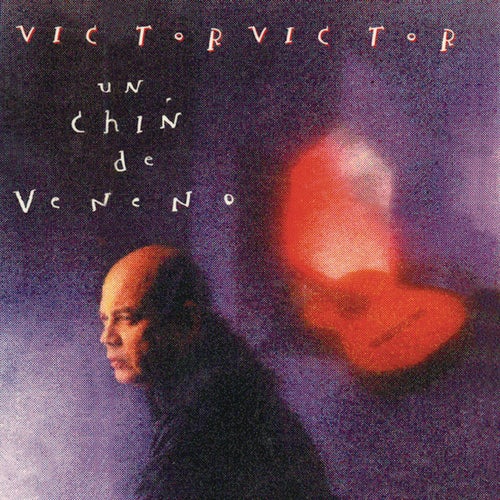 Un Chin De Veneno