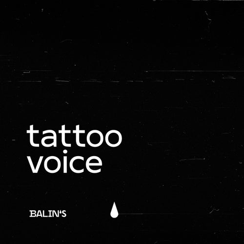 Tattoo Voice