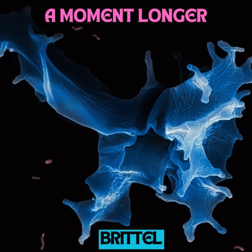 A Moment Longer