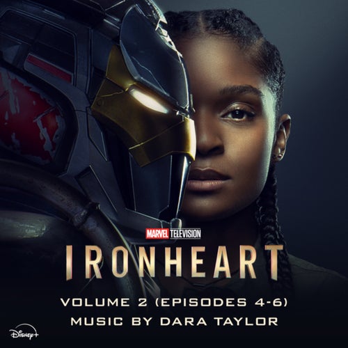Marvel's Ironheart: Vol. 2 (Episodes 4-6) (Original Soundtrack)