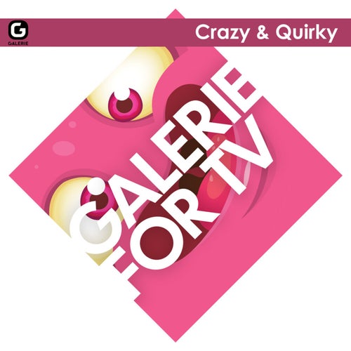 Galerie for TV - Crazy & Quirky