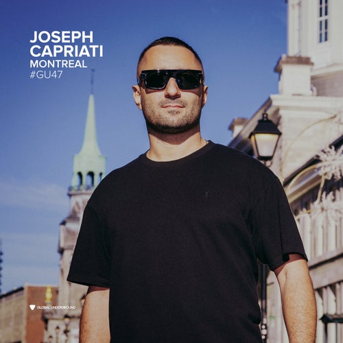 Global Underground #47: Joseph Capriati - Montreal (DJ Mix)