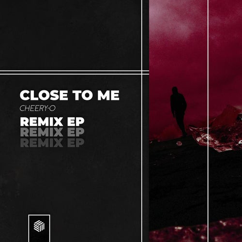 Close To Me - The Remixes