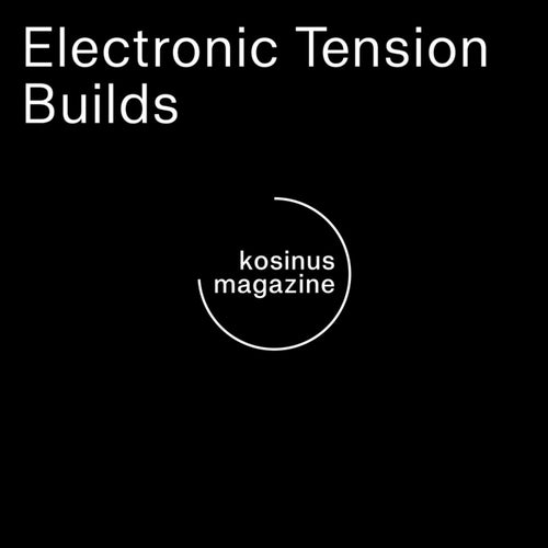 Electronic Tension Builds