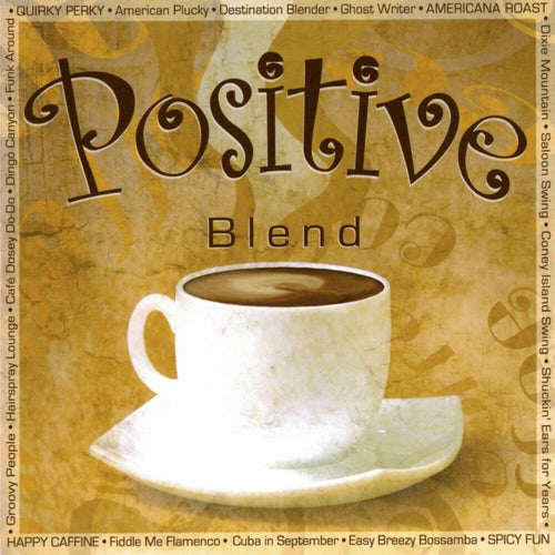 Positive Blend