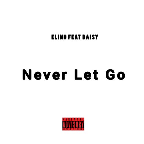 Never Let Go