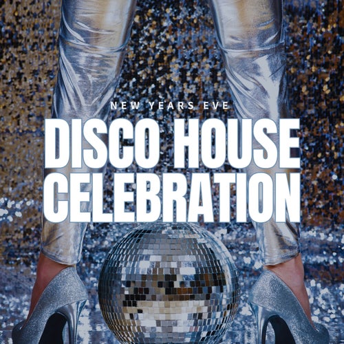 Disco House Celebration 