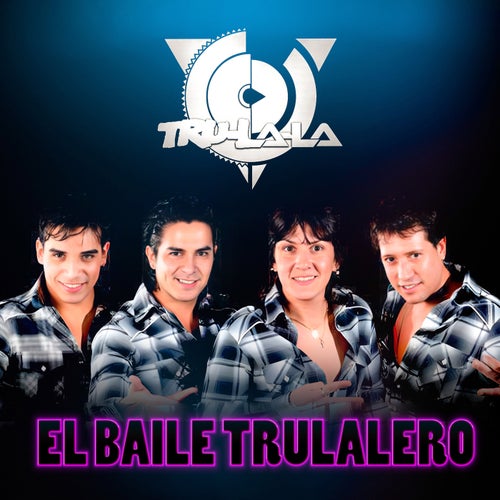 El Baile Trulalero