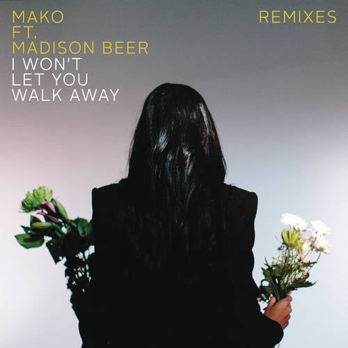 I Won't Let You Walk Away (Remixes)