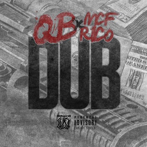 Dub (feat. MCF Rico)