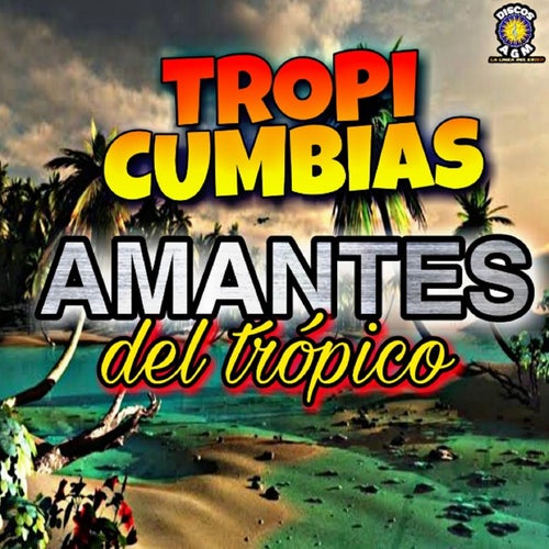 Tropi Cumbias