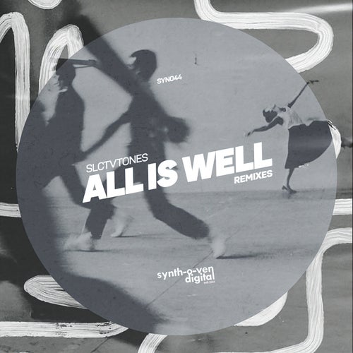 All Is Well Remixes