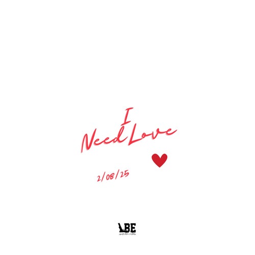 I Need Love