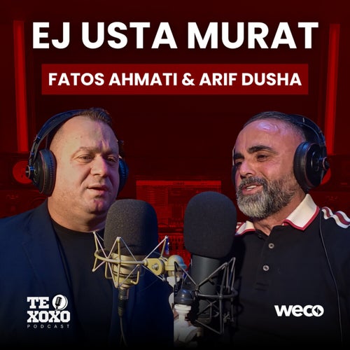 Ej usta Murat (TE XOXO Podcast)