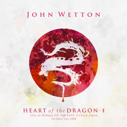 Heart Of The Dragon ((Live, Shibuya ON AIR EAST, Tokyo, Japan, 1 October 1994) [2025 Remaster])