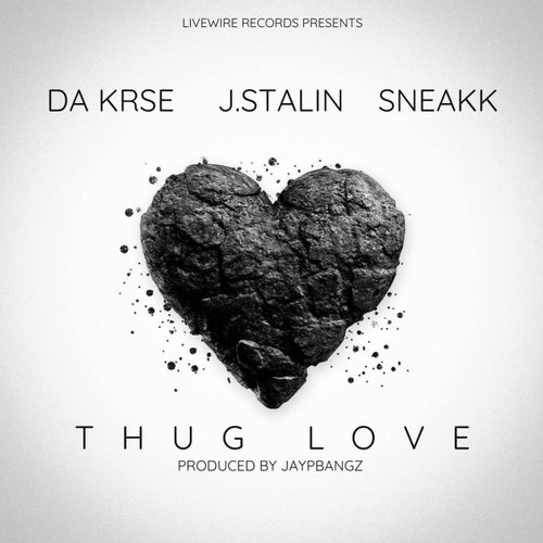 Thug Love (feat. Sneakk)
