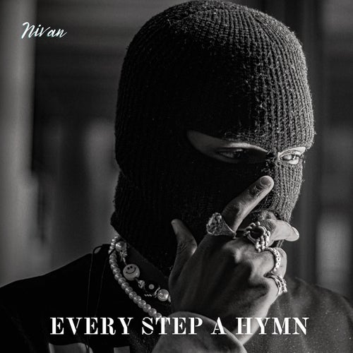 Every Step A Hymn