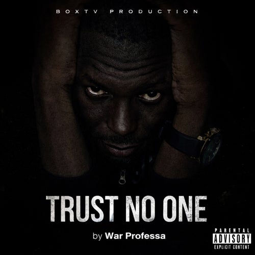 Trust No One