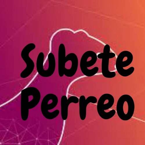 Subete Perreo