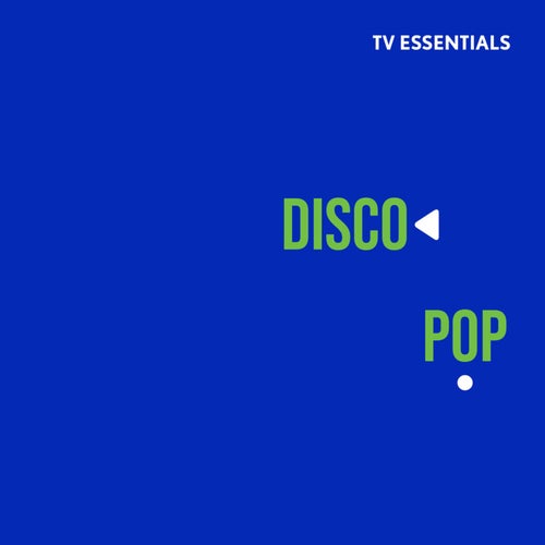 TV Essentials - Disco Pop