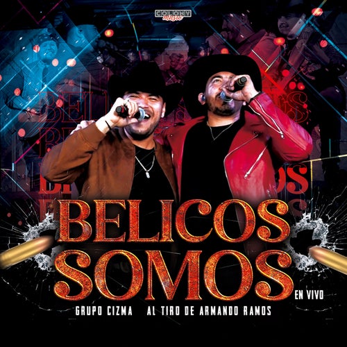 Belicos Somos (En Vivo)