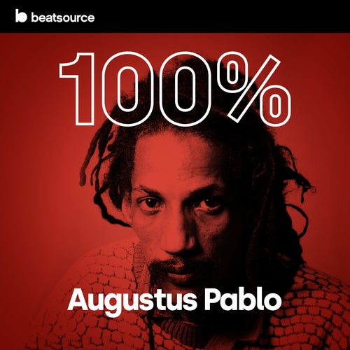 100% Augustus Pablo Album Art