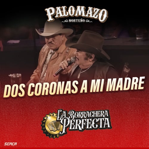 Dos Coronas A Mi Madre (En Vivo)