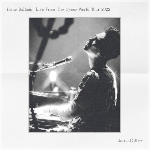 Piano Ballads - Live From The Djesse World Tour 2022