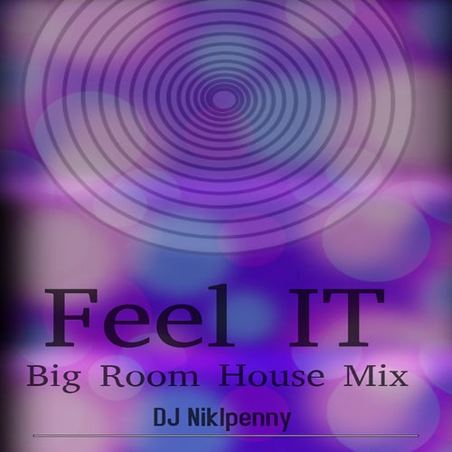 Feel It (Big Room)