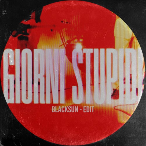 Giorni Stupidi (Radio Edit)