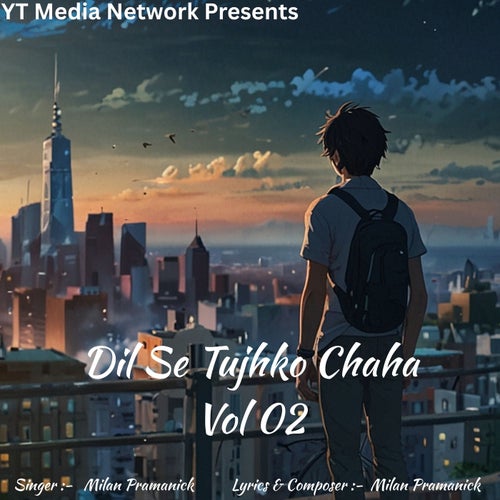 Dil Se Tujhko Chaha Vol 02