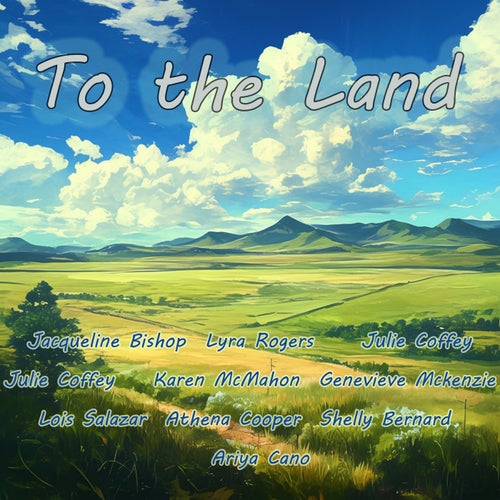 To the Land