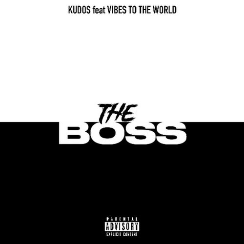The Boss (feat. Vibez to the world)
