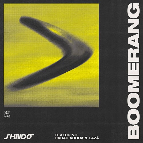 Boomerang (feat. Hadar Adora & Lazā)