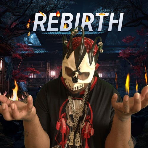 REBIRTH