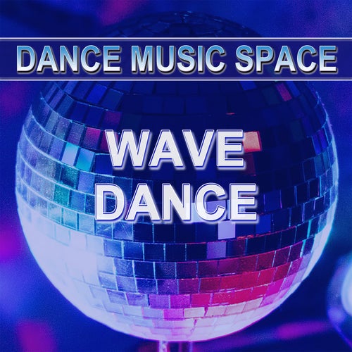 Wave Dance