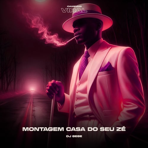 Montagem Casa do Seu Zé (feat. CAMPING VIRAL)