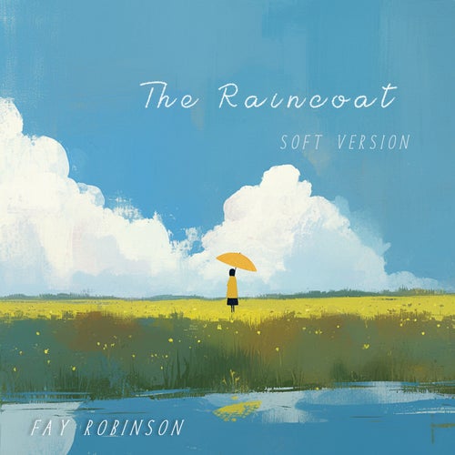 The Raincoat (Soft Version)